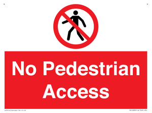 No Pedestrian Access